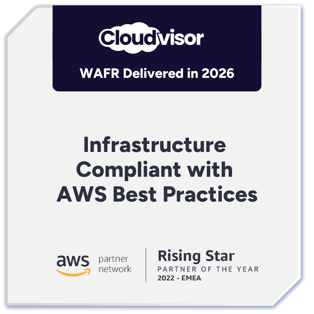 Cloudvisor: Infrastructure Compliant with AWS Best Practices · AWS Rising Star Partner of the Year 2022, EMEA